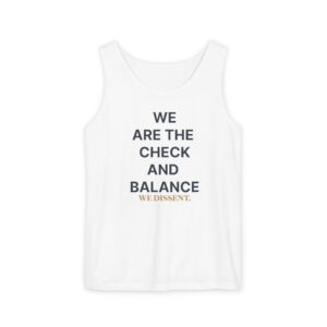 Tank Top - We Are The Check and Balance - Patriotic Activist Apparel